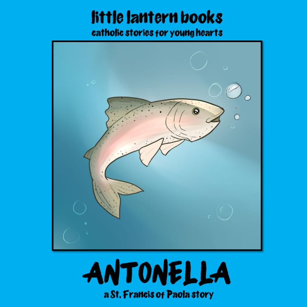 Antonella: a Saint Francis of Paola story