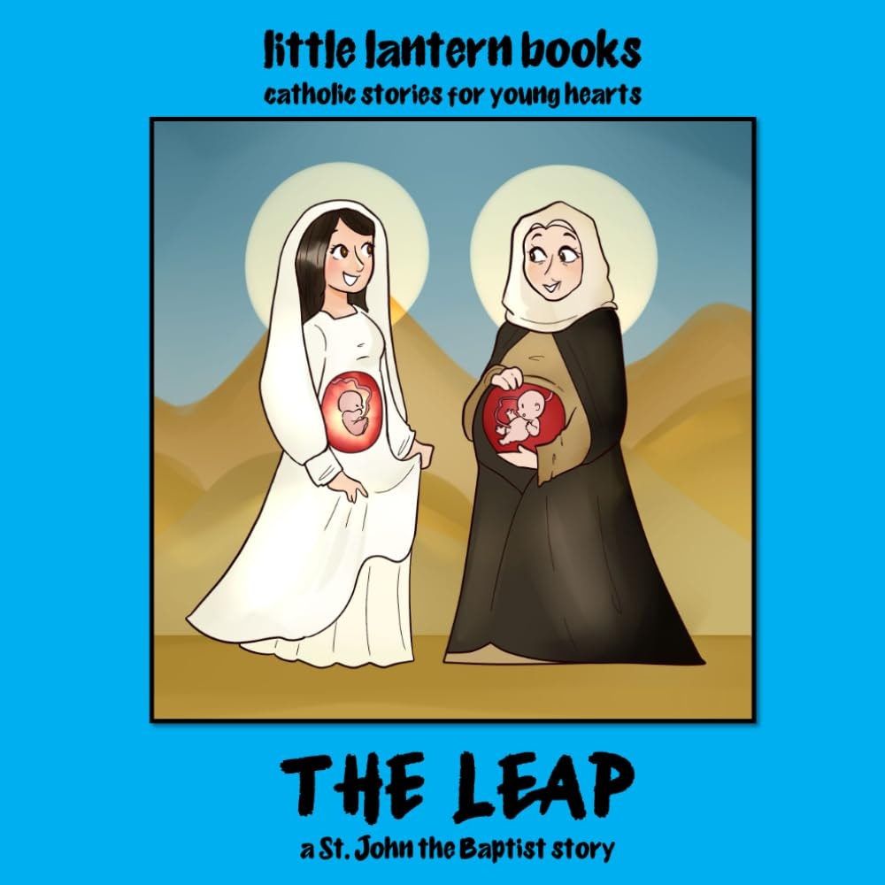 The Leap: a St. John the Baptist story